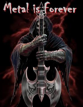 METAL IS FOREVER