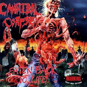 Cannibal Corpse - Eaten Back To Life - front